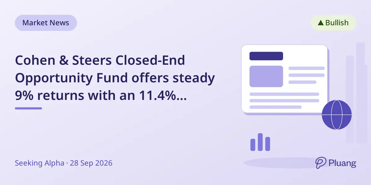 Cohen & Steers Closed-End Opportunity Fund offers steady 9% returns with an 11.4% discount on assets in 2026.