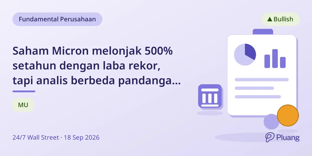 Saham Micron melonjak 500% setahun dengan laba rekor, tapi analis berbeda pandangan soal prospek ke depan.