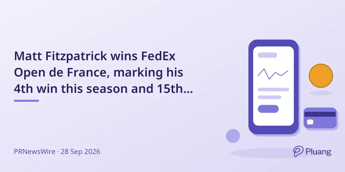 Matt Fitzpatrick wins FedEx Open de France, marking his 4th win this season and 15th career victory.
