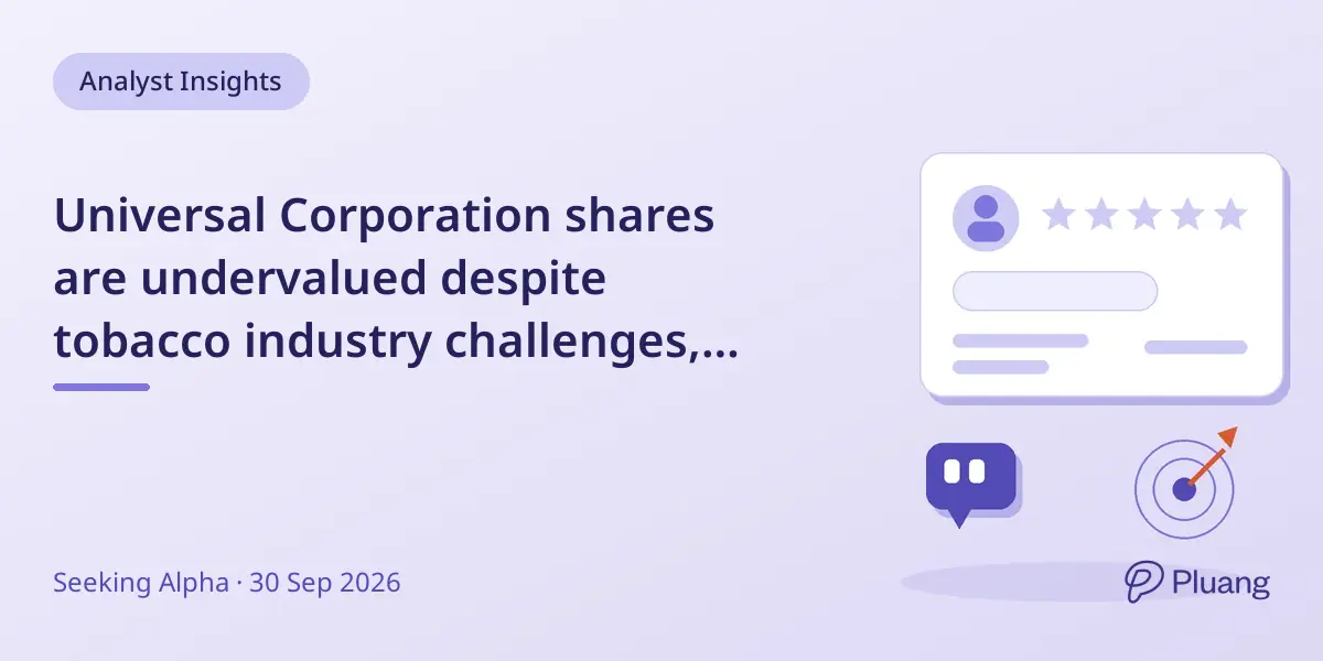 Universal Corporation shares are undervalued despite tobacco industry challenges, with growth expected from plant-based ingredients.