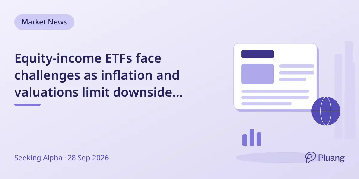Equity-income ETFs face challenges as inflation and valuations limit downside protection despite attractive yields.