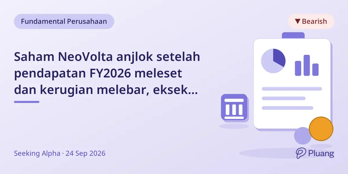 Saham NeoVolta anjlok setelah pendapatan FY2026 meleset dan kerugian melebar, eksekusi dipertanyakan