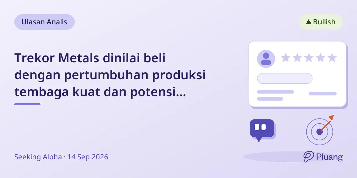 Trekor Metals dinilai beli dengan pertumbuhan produksi tembaga kuat dan potensi kenaikan NAV 51%.