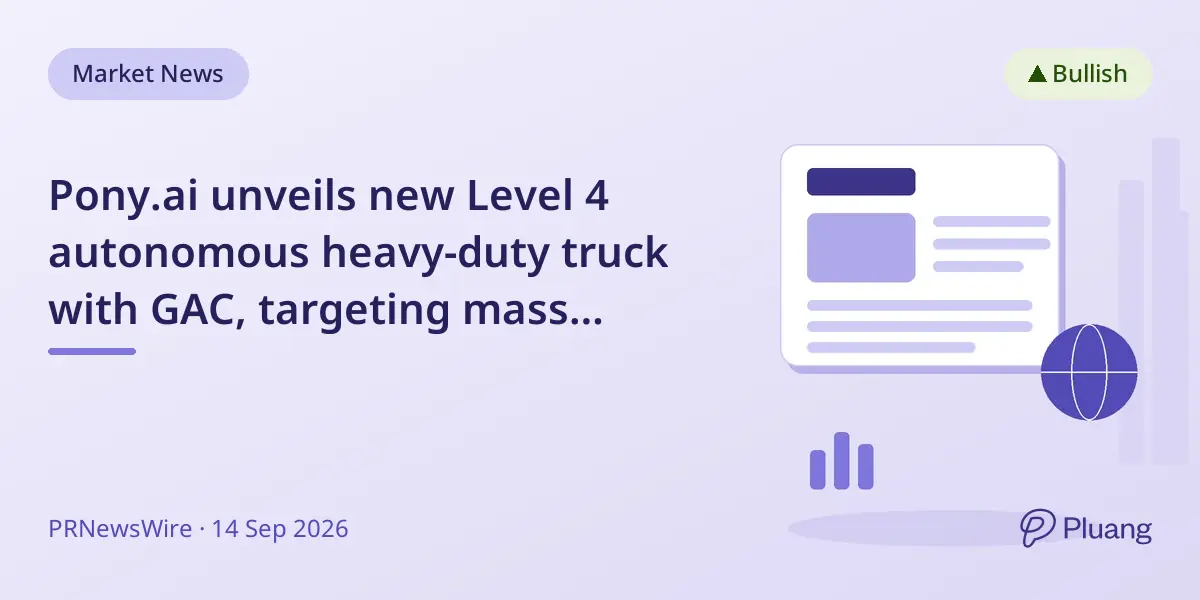 Pony.ai unveils new Level 4 autonomous heavy-duty truck with GAC, targeting mass production in 2026