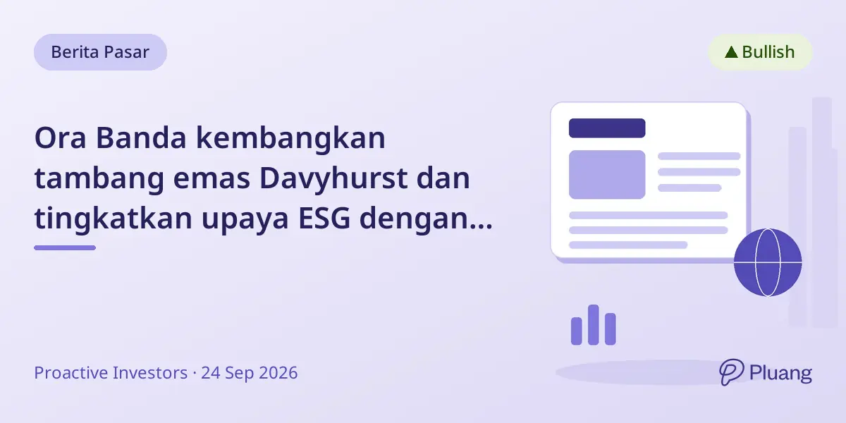 Ora Banda kembangkan tambang emas Davyhurst dan tingkatkan upaya ESG dengan pabrik baru dan perbaikan keselamatan.
