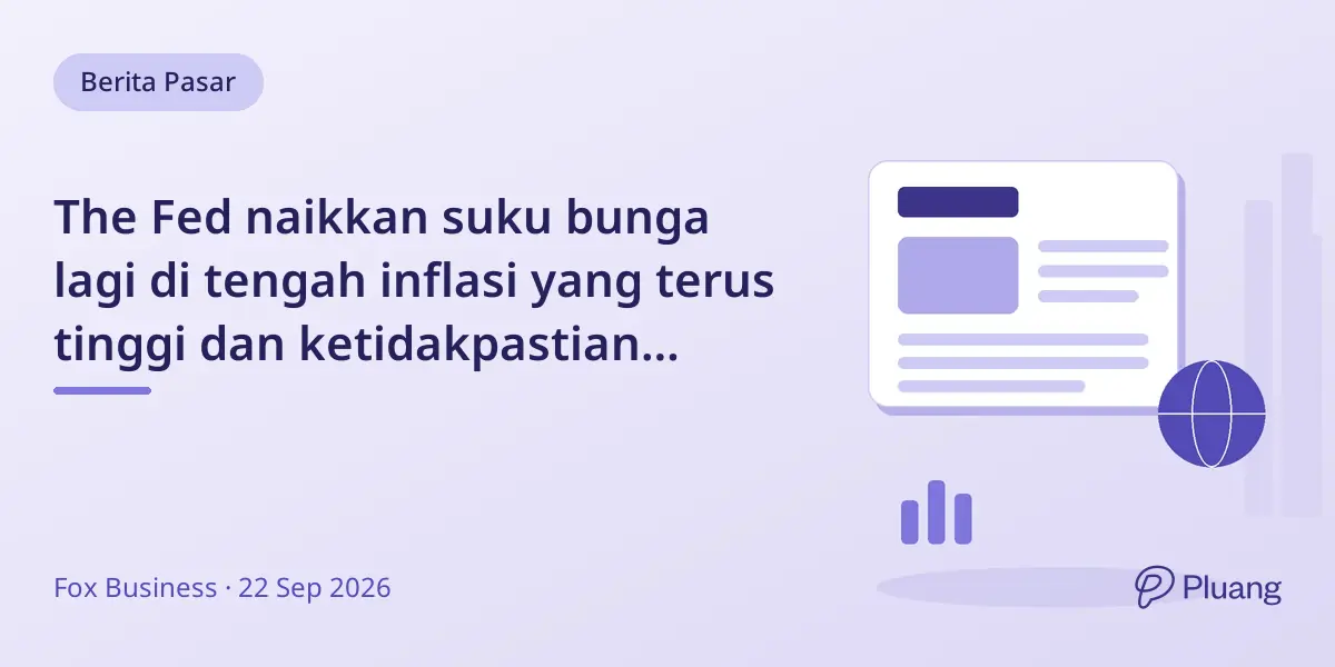 The Fed naikkan suku bunga lagi di tengah inflasi yang terus tinggi dan ketidakpastian ekonomi.
