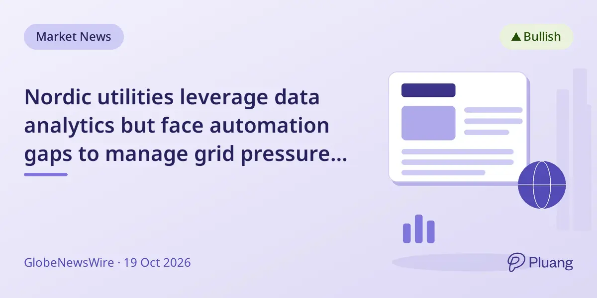 Nordic utilities leverage data analytics but face automation gaps to manage grid pressures like load growth and DERs.