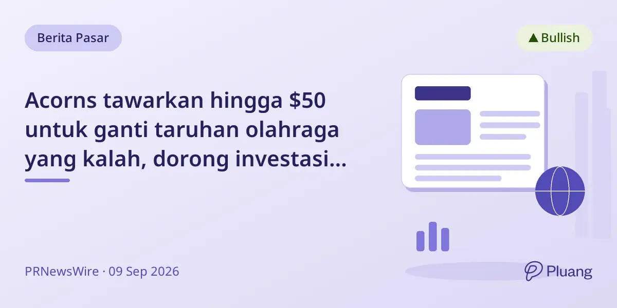 Acorns tawarkan hingga $50 untuk ganti taruhan olahraga yang kalah, dorong investasi pertama.