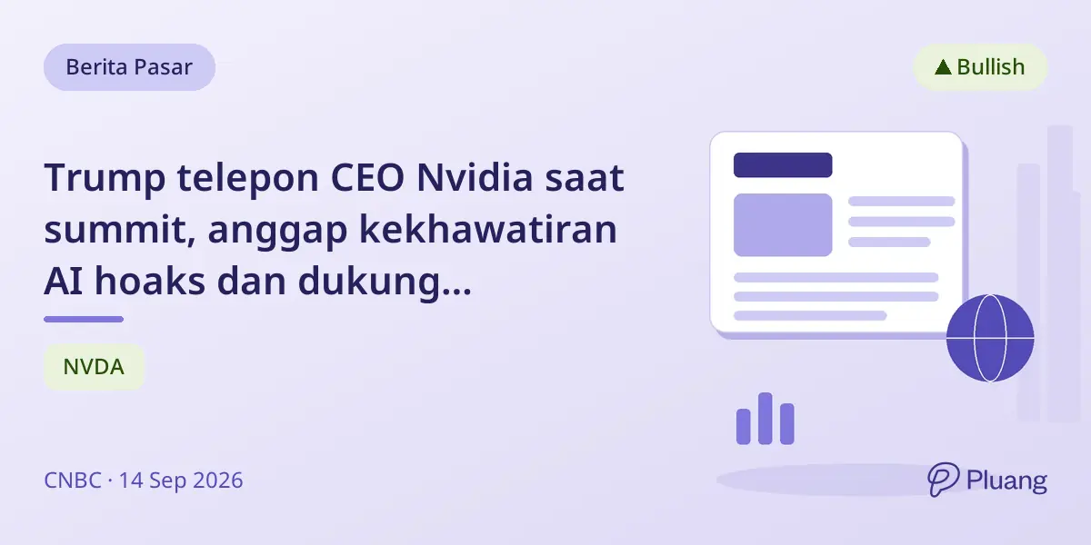 Trump telepon CEO Nvidia saat summit, anggap kekhawatiran AI hoaks dan dukung pembangunan data center.