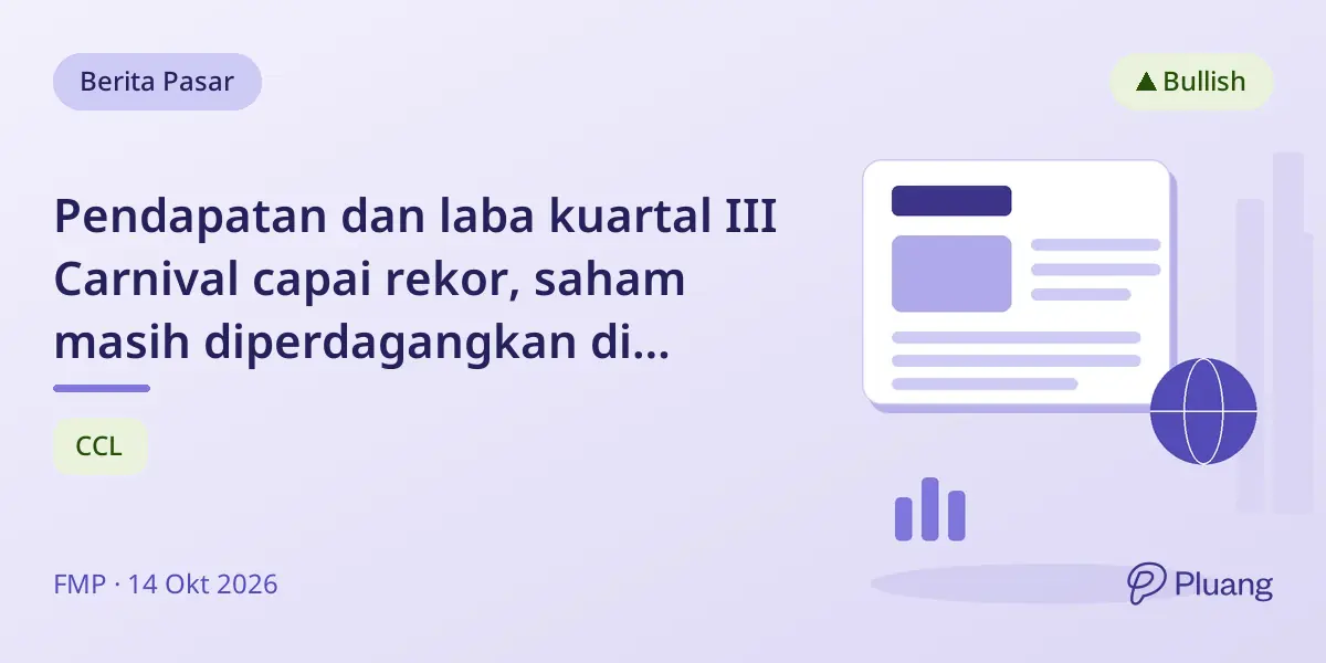 Pendapatan dan laba kuartal III Carnival capai rekor, saham masih diperdagangkan di bawah valuasi S&P 500.