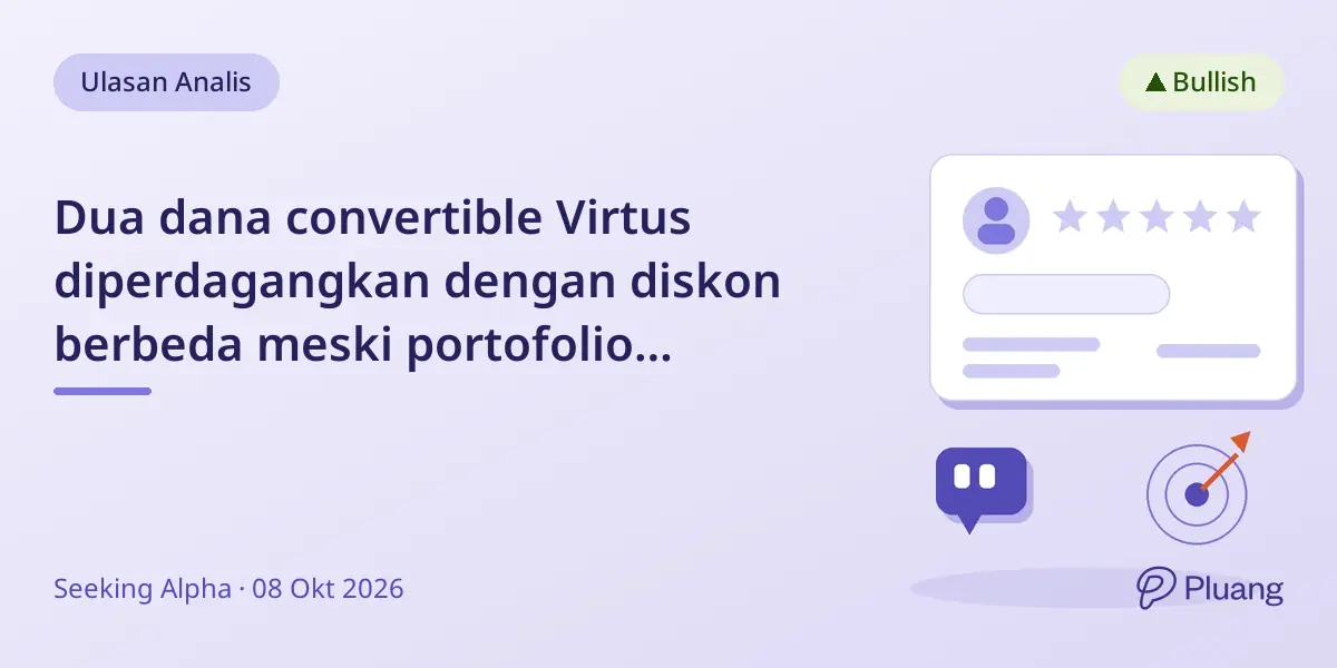 Dua dana convertible Virtus diperdagangkan dengan diskon berbeda meski portofolio hampir sama
