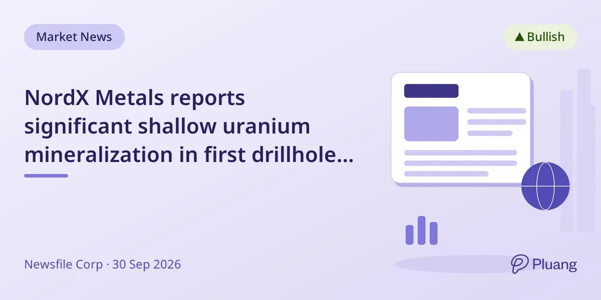 NordX Metals reports significant shallow uranium mineralization in first drillhole at Riutta project, Finland.