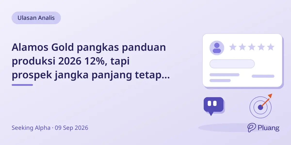 Alamos Gold pangkas panduan produksi 2026 12%, tapi prospek jangka panjang tetap kuat dengan target harga $47.