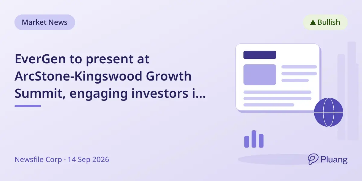 EverGen to present at ArcStone-Kingswood Growth Summit, engaging investors in Toronto Sept 16