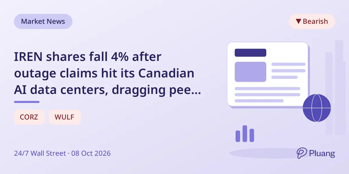 IREN shares fall 4% after outage claims hit its Canadian AI data centers, dragging peers lower.