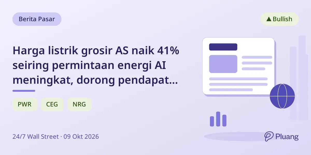 Harga listrik grosir AS naik 41% seiring permintaan energi AI meningkat, dorong pendapatan Quanta Services.