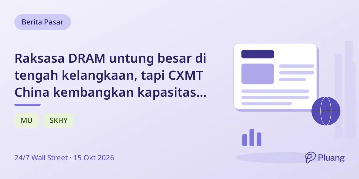 Raksasa DRAM untung besar di tengah kelangkaan, tapi CXMT China kembangkan kapasitas untuk tantang dominasi.