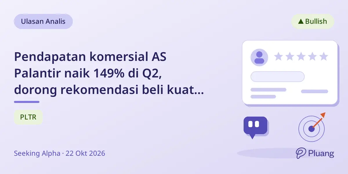 Pendapatan komersial AS Palantir naik 149% di Q2, dorong rekomendasi beli kuat dan prospek pertumbuhan positif.