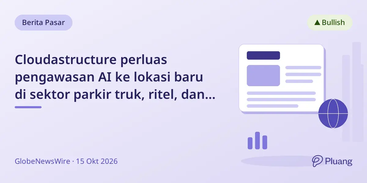 Cloudastructure perluas pengawasan AI ke lokasi baru di sektor parkir truk, ritel, dan energi surya dengan pelanggan lama.