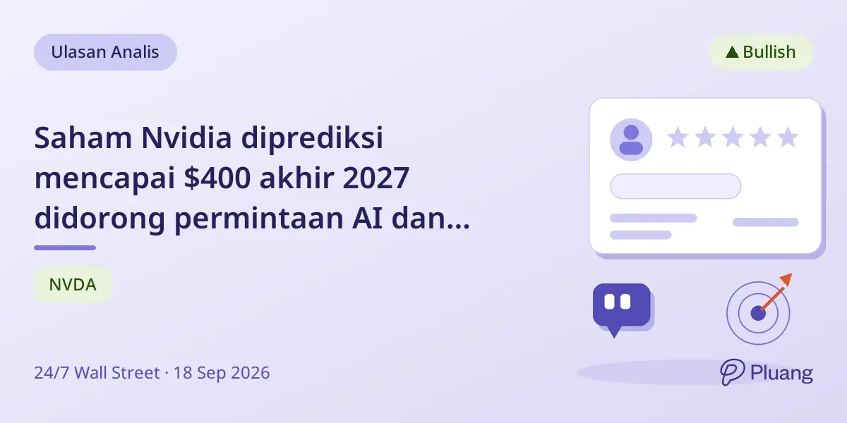 Saham Nvidia diprediksi mencapai $400 akhir 2027 didorong permintaan AI dan kenaikan estimasi laba.