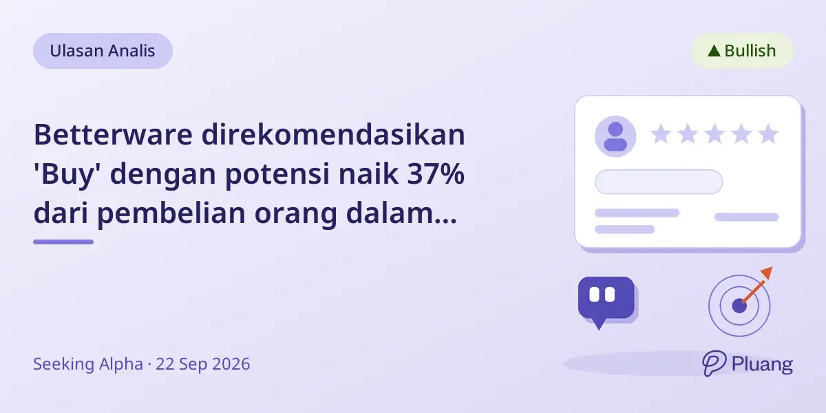 Betterware direkomendasikan 'Buy' dengan potensi naik 37% dari pembelian orang dalam dan ekspansi LatAm