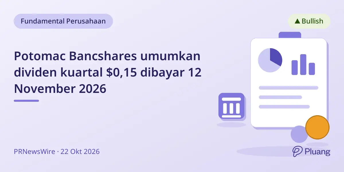 Potomac Bancshares umumkan dividen kuartal $0,15 dibayar 12 November 2026