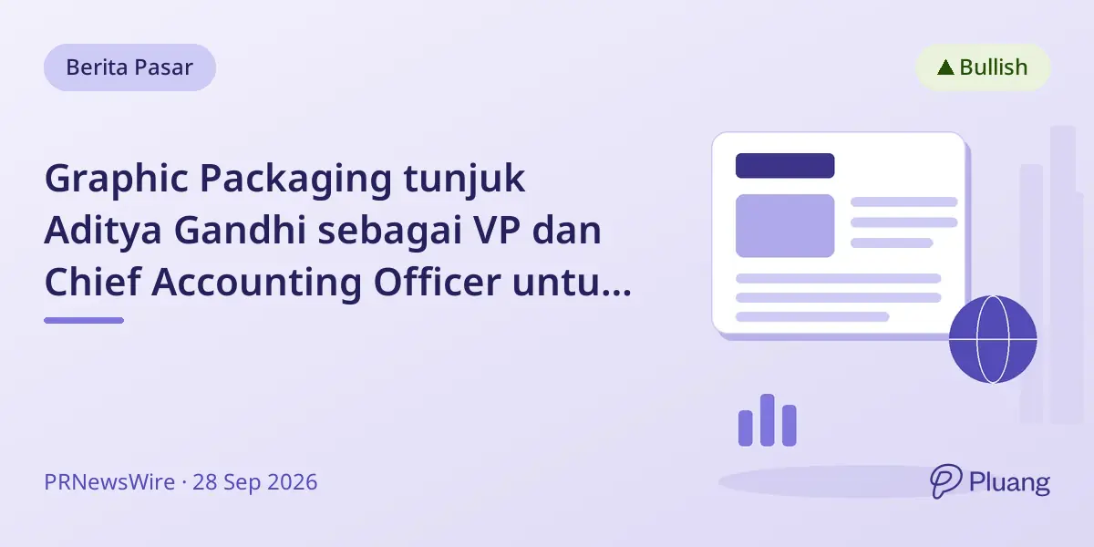 Graphic Packaging tunjuk Aditya Gandhi sebagai VP dan Chief Accounting Officer untuk tingkatkan operasi keuangan.