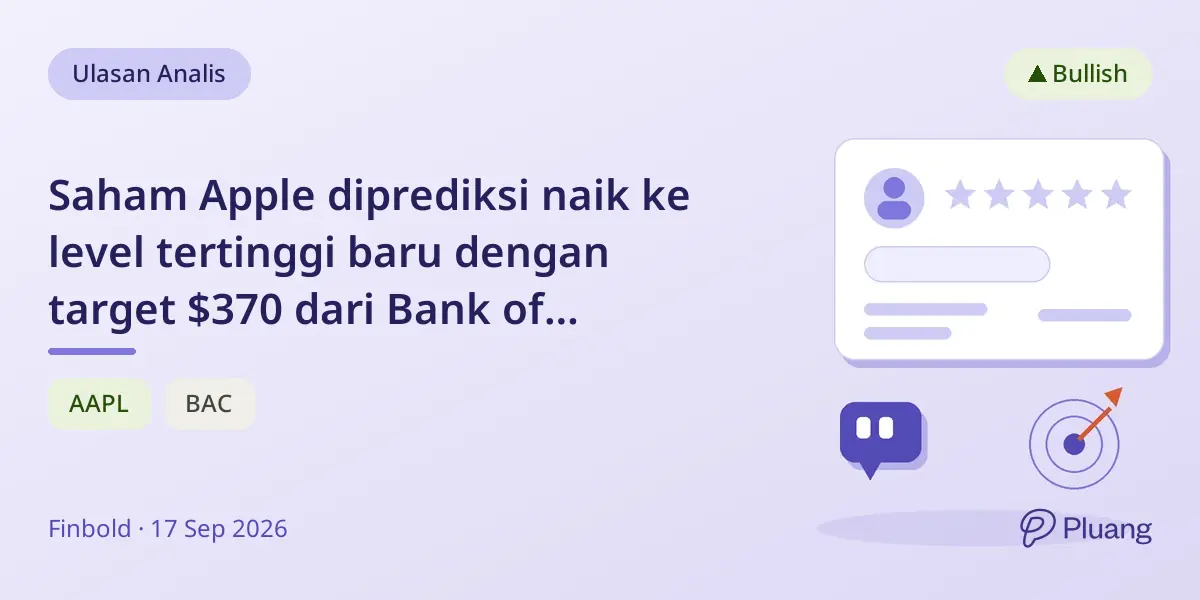 Saham Apple diprediksi naik ke level tertinggi baru dengan target $370 dari Bank of America.