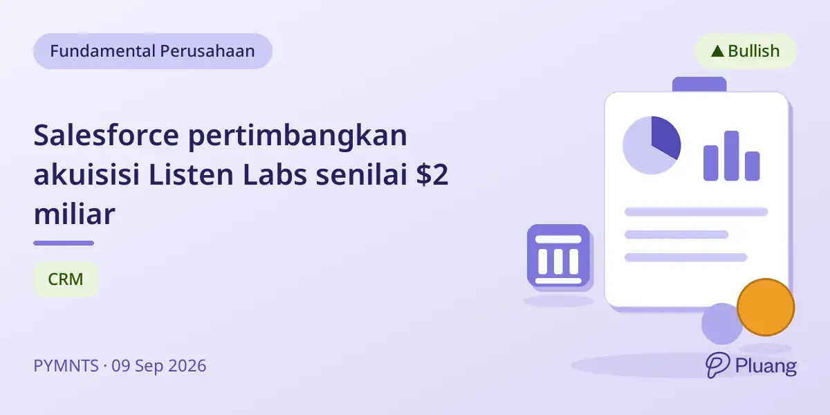 Salesforce pertimbangkan akuisisi Listen Labs senilai $2 miliar