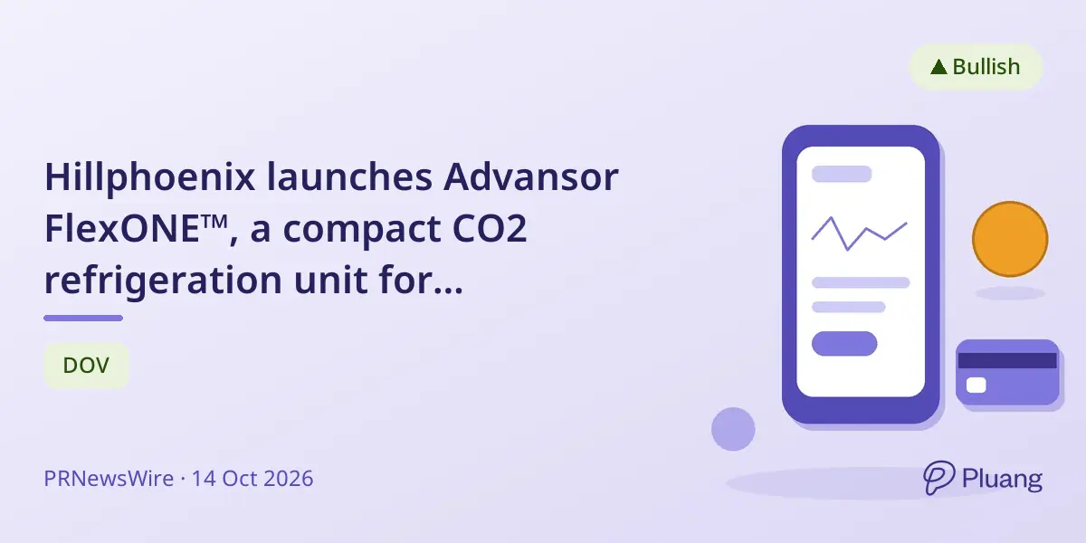 Hillphoenix launches Advansor FlexONE™, a compact CO2 refrigeration unit for sustainable food retail cooling.