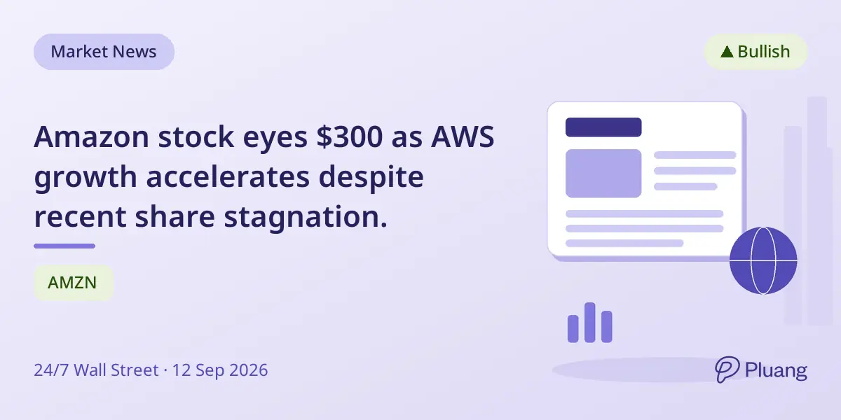 Amazon stock eyes $300 as AWS growth accelerates despite recent share stagnation.