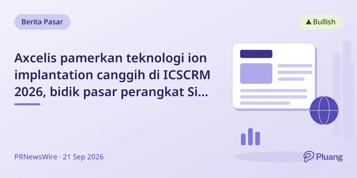 Axcelis pamerkan teknologi ion implantation canggih di ICSCRM 2026, bidik pasar perangkat SiC senilai $11 miliar.