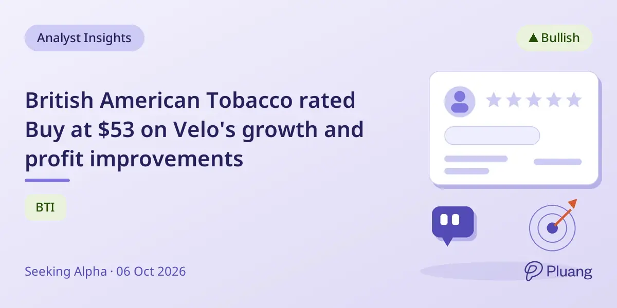 British American Tobacco rated Buy at $53 on Velo's growth and profit improvements