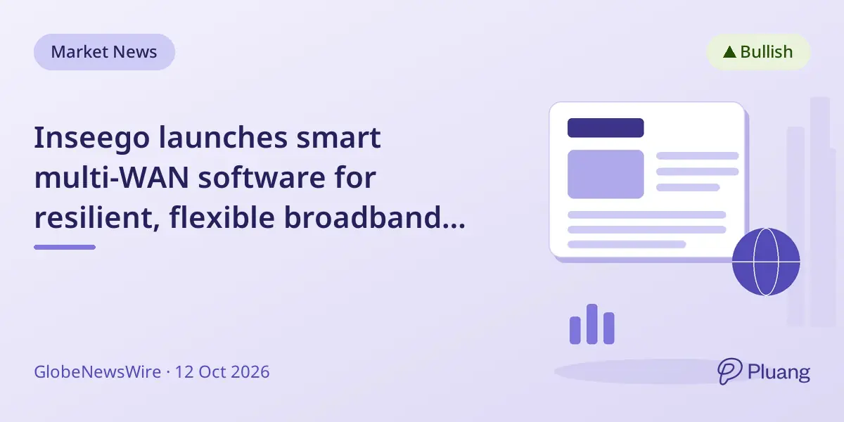 Inseego launches smart multi-WAN software for resilient, flexible broadband using 5G, satellite, fiber, and more