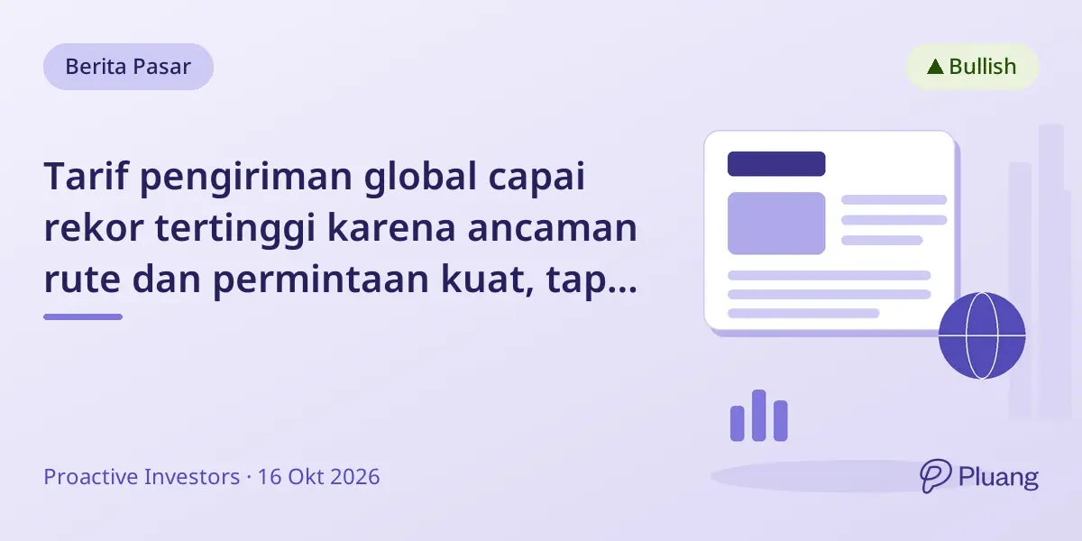 Tarif pengiriman global capai rekor tertinggi karena ancaman rute dan permintaan kuat, tapi kapal baru bisa turunkan tarif mulai 2027.