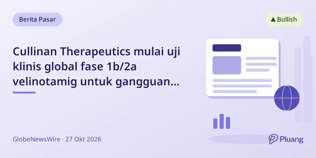 Cullinan Therapeutics mulai uji klinis global fase 1b/2a velinotamig untuk gangguan darah autoimun setelah izin FDA