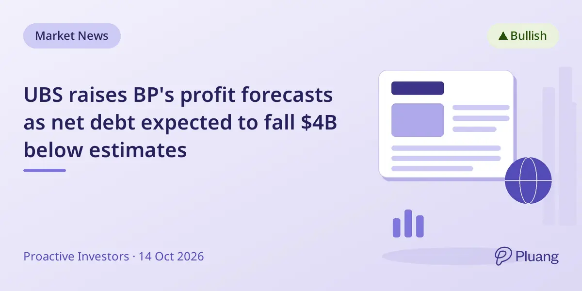UBS raises BP's profit forecasts as net debt expected to fall $4B below estimates