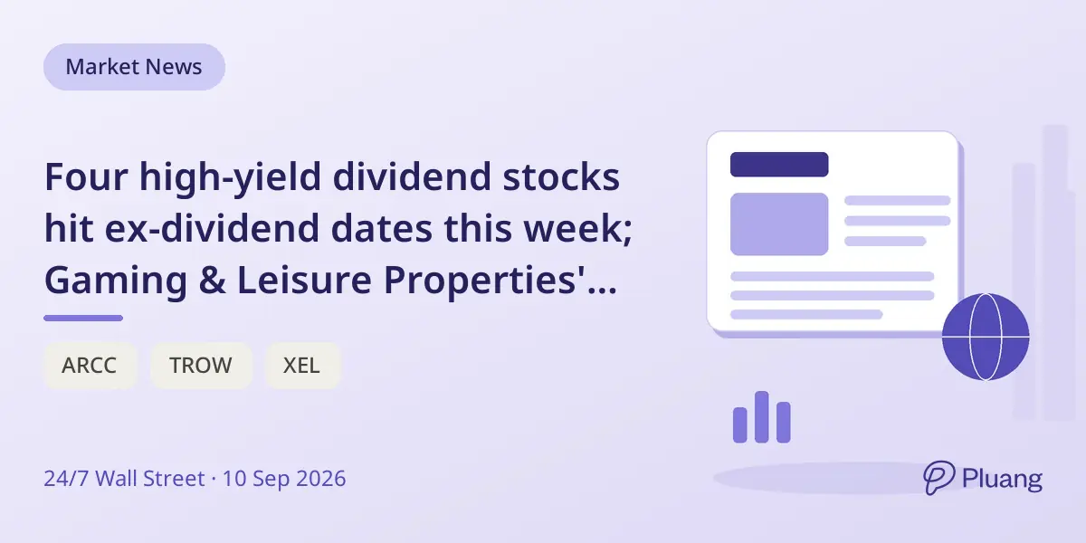 Four high-yield dividend stocks hit ex-dividend dates this week; Gaming & Leisure Properties' deadline is today.