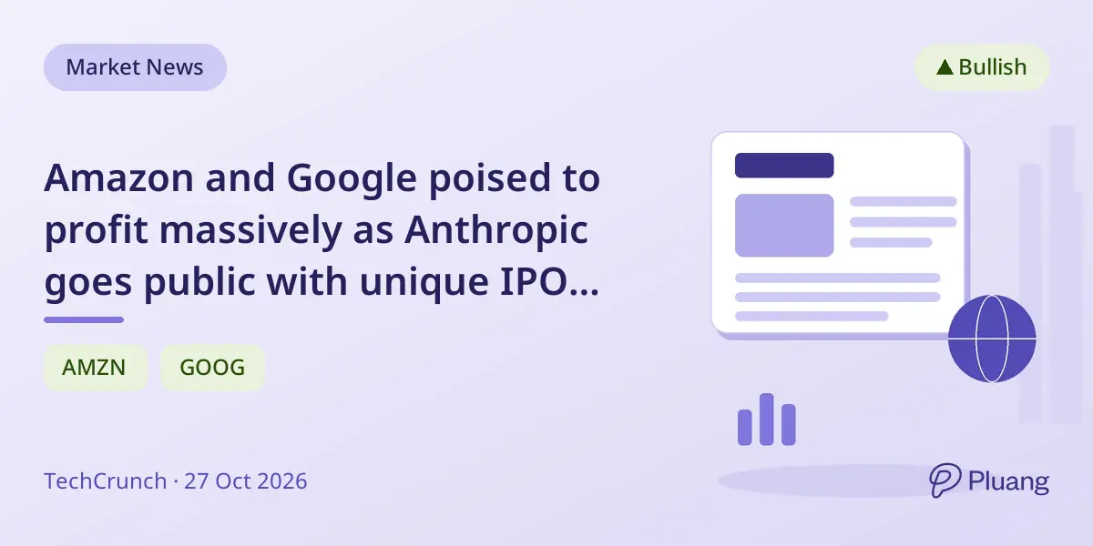 Amazon and Google poised to profit massively as Anthropic goes public with unique IPO structure.