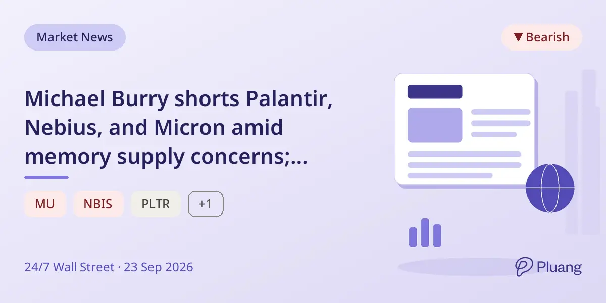 Michael Burry shorts Palantir, Nebius, and Micron amid memory supply concerns; Palantir rises despite his bet.