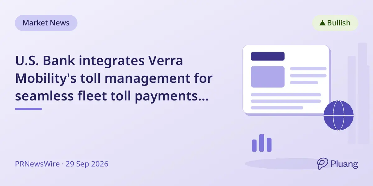 U.S. Bank integrates Verra Mobility's toll management for seamless fleet toll payments nationwide