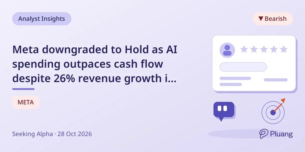 Meta downgraded to Hold as AI spending outpaces cash flow despite 26% revenue growth in Q3