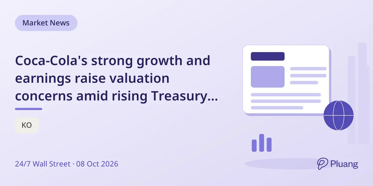 Coca-Cola's strong growth and earnings raise valuation concerns amid rising Treasury yields.