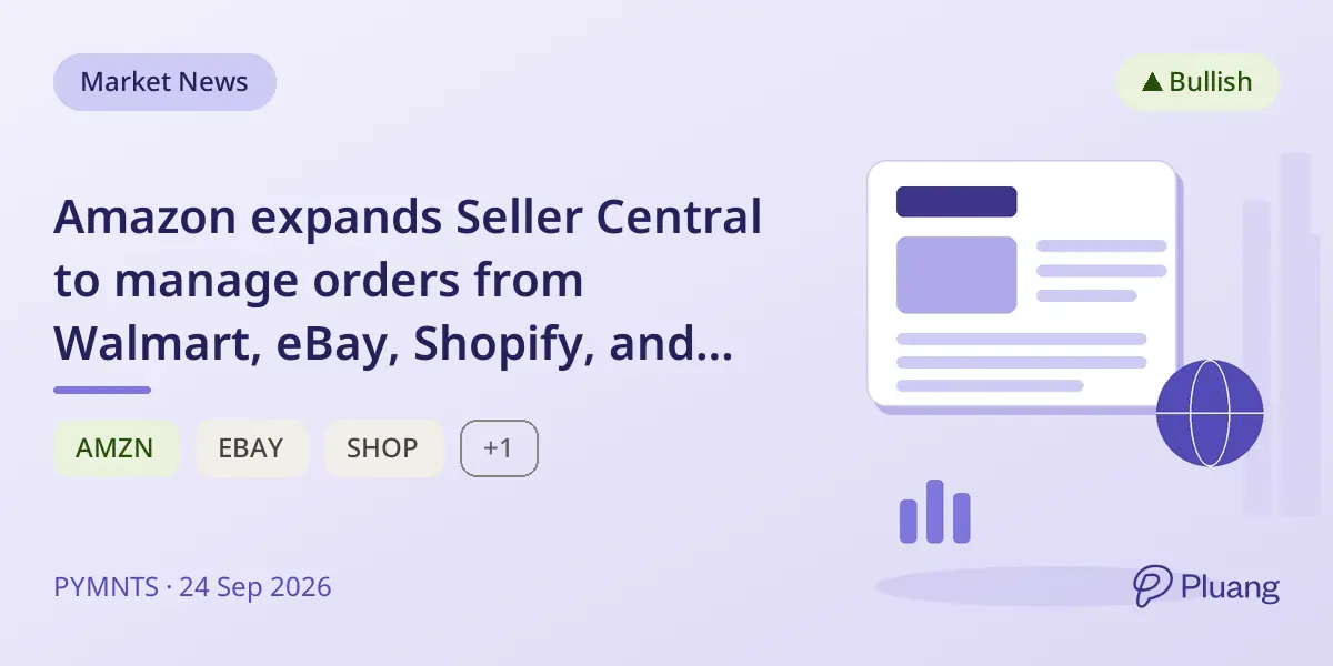 Amazon expands Seller Central to manage orders from Walmart, eBay, Shopify, and TikTok, aiming to run merchants' entire businesses.