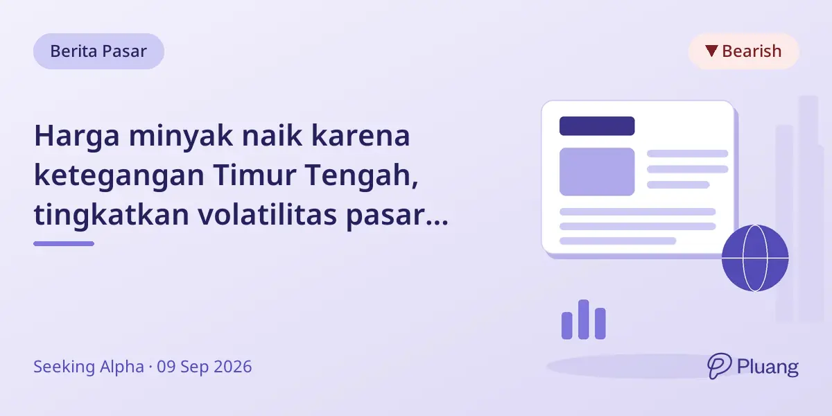 Harga minyak naik karena ketegangan Timur Tengah, tingkatkan volatilitas pasar meski data inflasi positif.