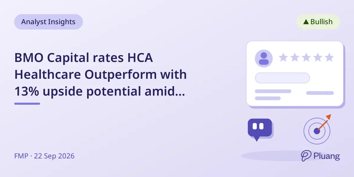 BMO Capital rates HCA Healthcare Outperform with 13% upside potential amid strong patient demand.
