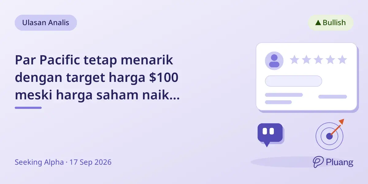 Par Pacific tetap menarik dengan target harga $100 meski harga saham naik signifikan.