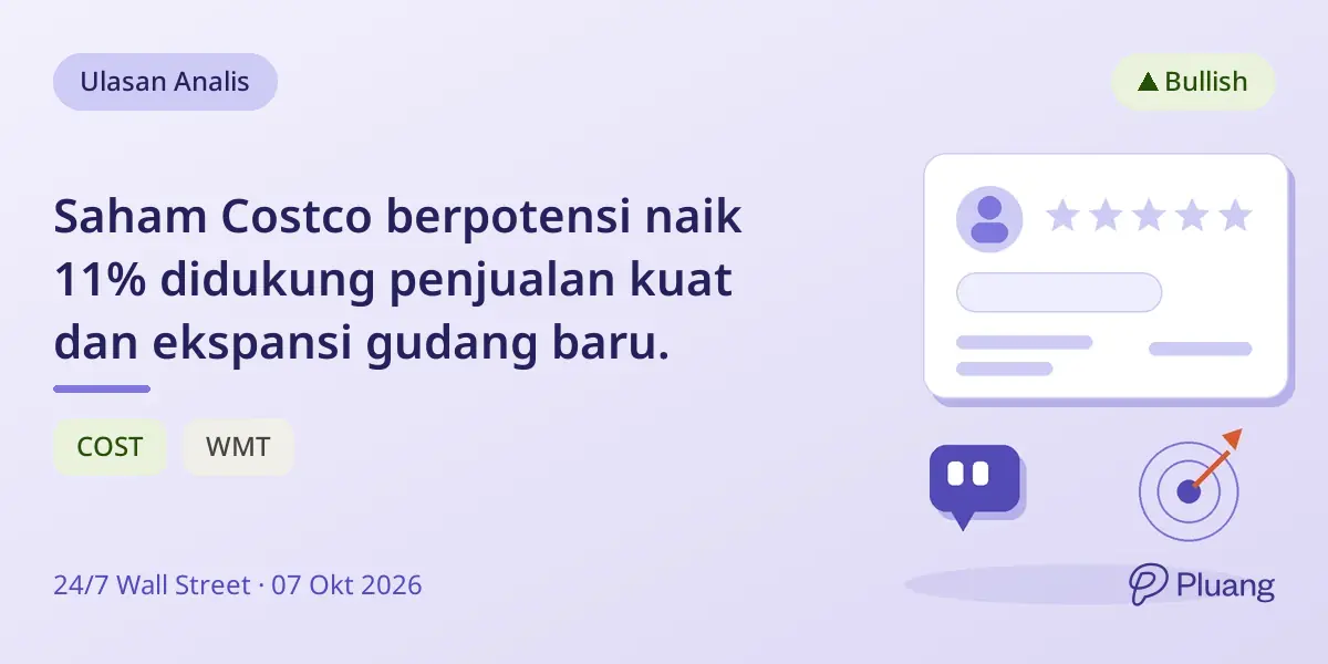 Saham Costco berpotensi naik 11% didukung penjualan kuat dan ekspansi gudang baru.