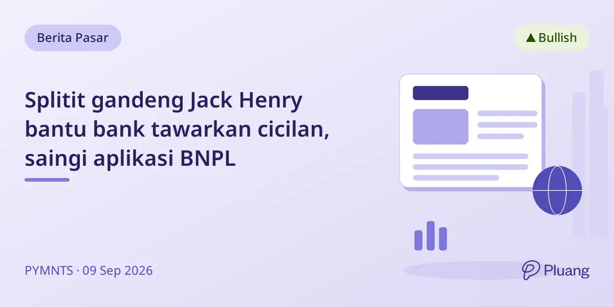 Splitit gandeng Jack Henry bantu bank tawarkan cicilan, saingi aplikasi BNPL
