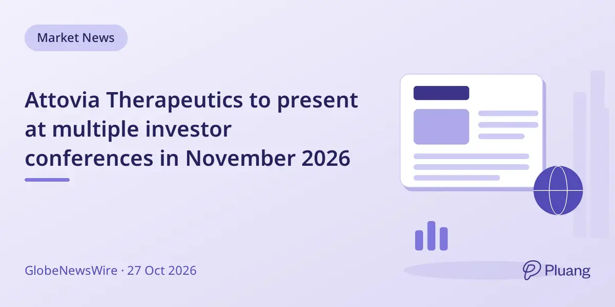 Attovia Therapeutics to present at multiple investor conferences in November 2026